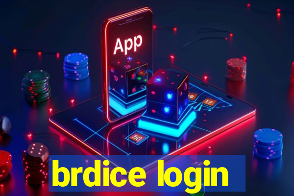 brdice login